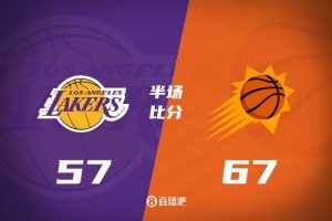 半场战报-太阳领先湖人10分 詹姆斯18分独撑局面  狄龙布克各13分